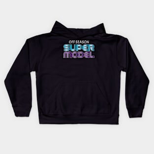 Off Season Supermodel Kids Hoodie